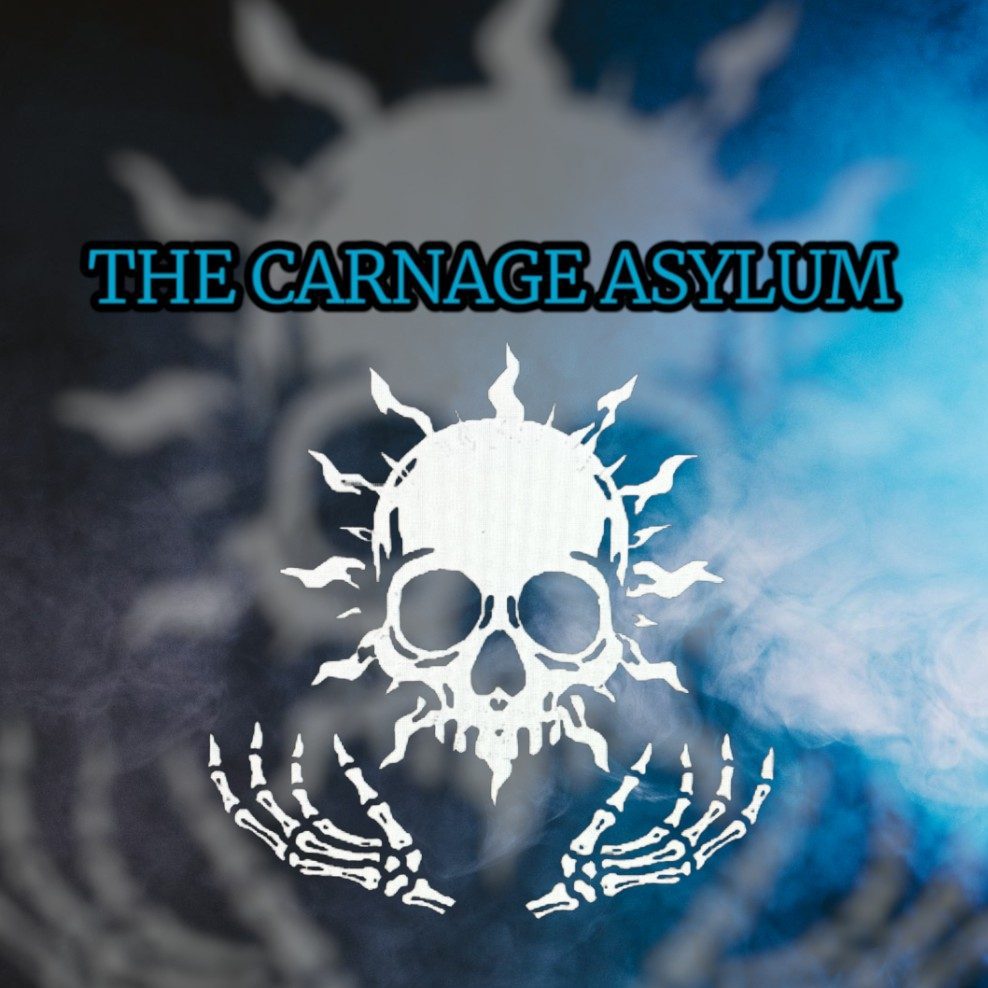 The Carnage Asylum